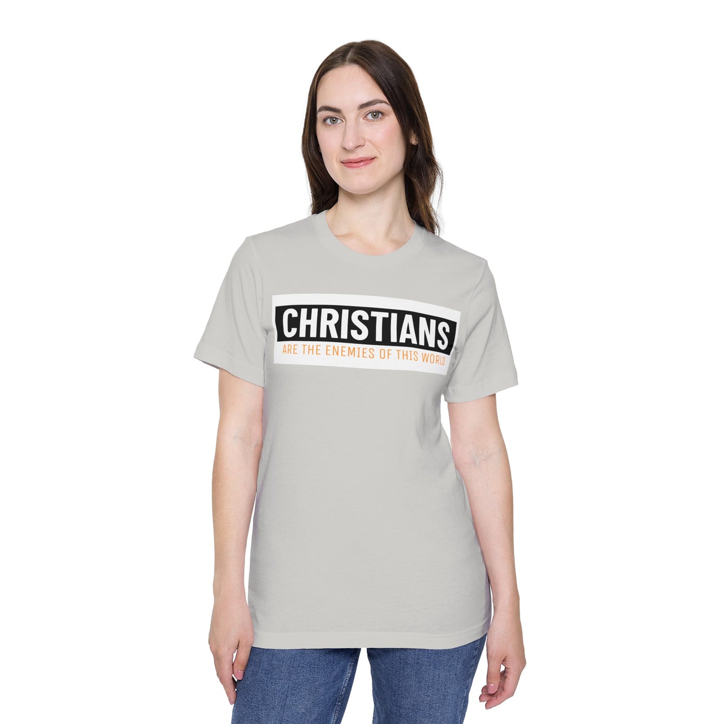 'Christians are the enemies of the world' Unisex Short-Sleeve Jersey T-Shirt