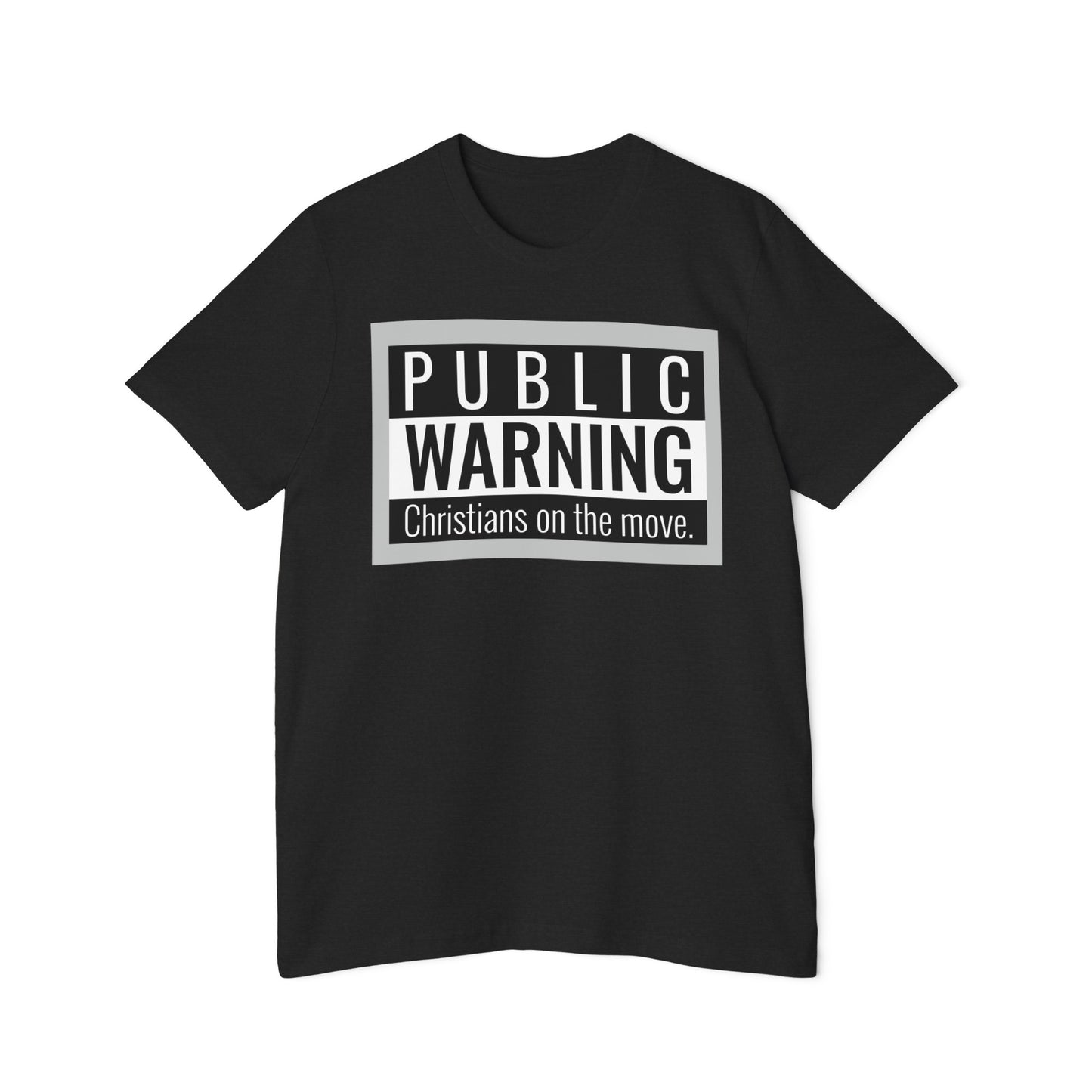 " Public warning Christians on the Move" B\W Unisex Short-Sleeve Jersey T-Shirt