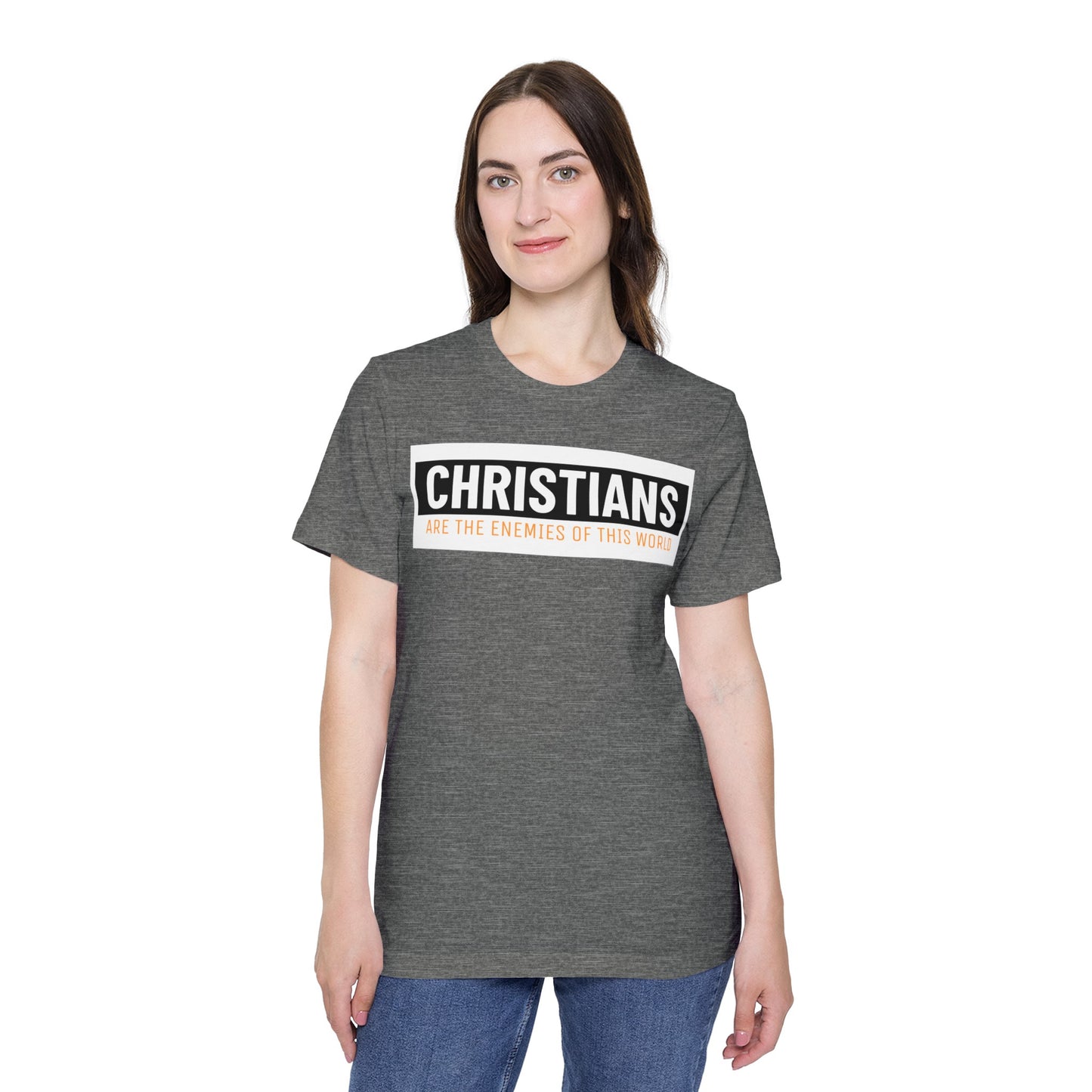 'Christians are the enemies of the world' Unisex Short-Sleeve Jersey T-Shirt