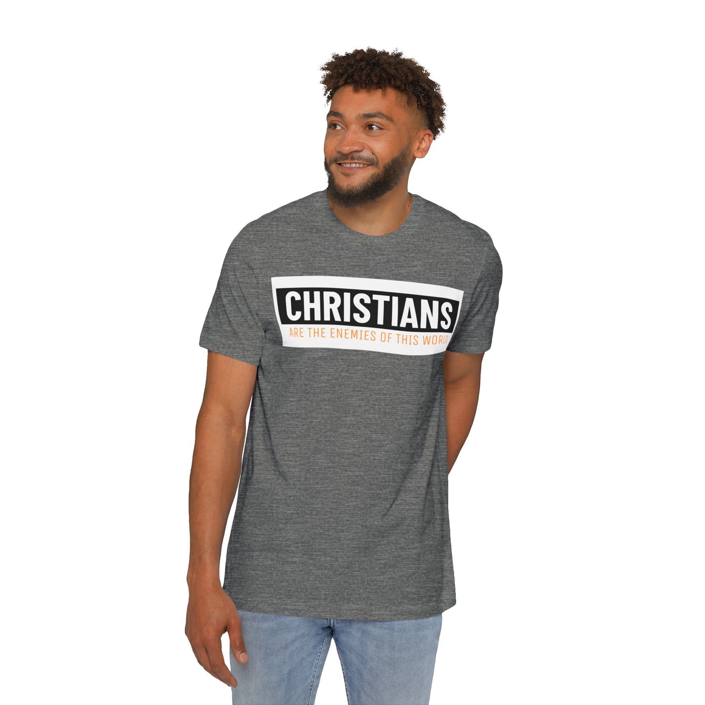 'Christians are the enemies of the world' Unisex Short-Sleeve Jersey T-Shirt