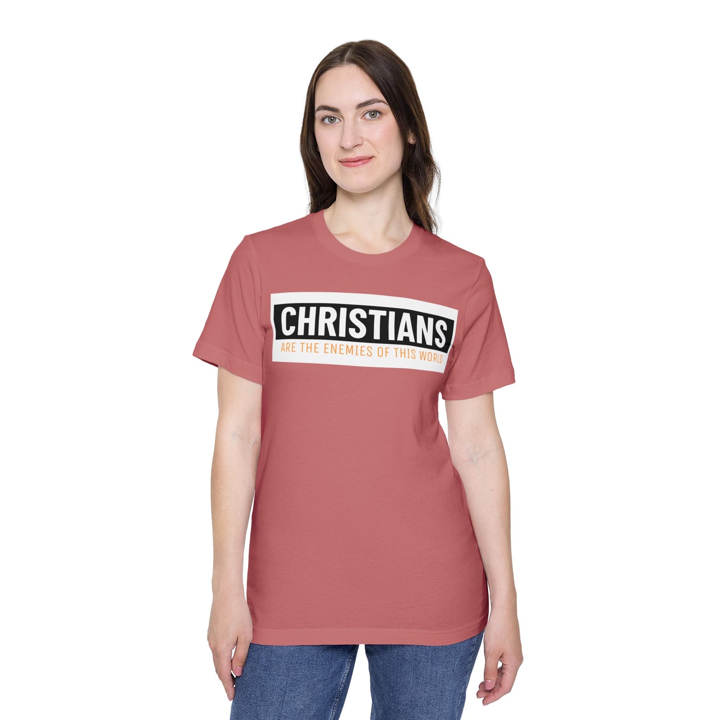'Christians are the enemies of the world' Unisex Short-Sleeve Jersey T-Shirt