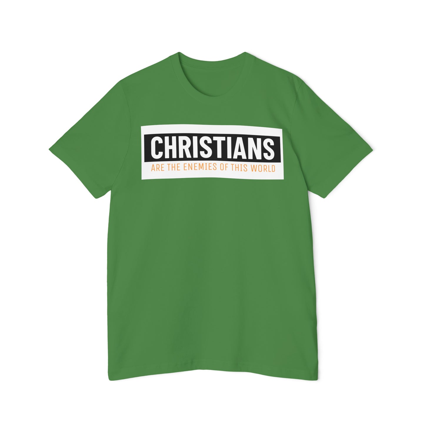 'Christians are the enemies of the world' Unisex Short-Sleeve Jersey T-Shirt