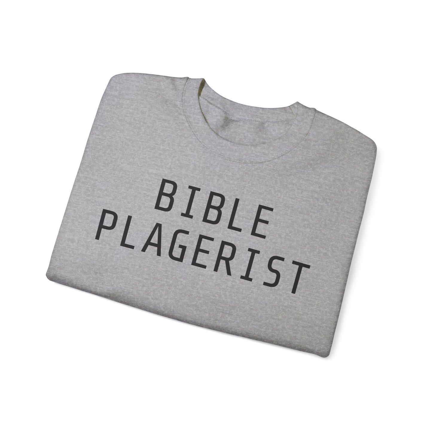 Bible Plagiarist Crewneck Sweatshirt