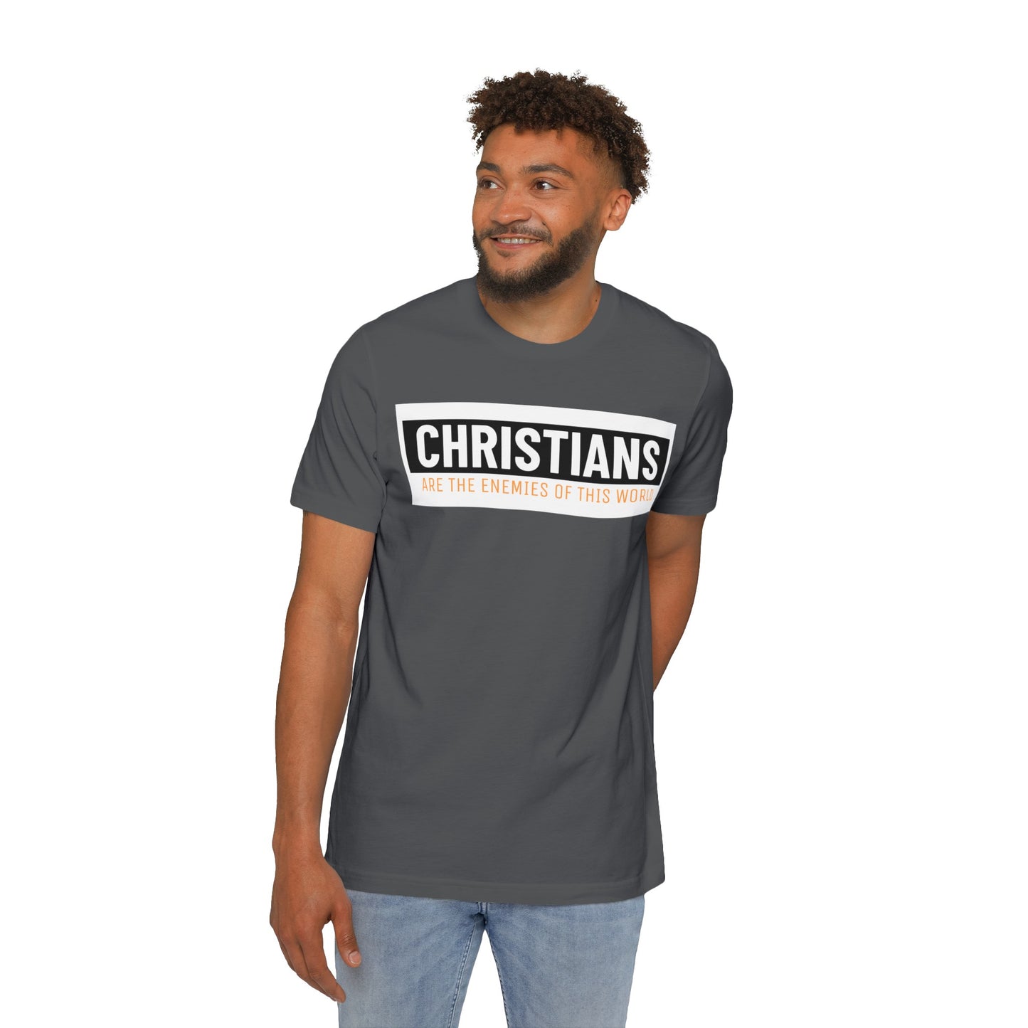'Christians are the enemies of the world' Unisex Short-Sleeve Jersey T-Shirt