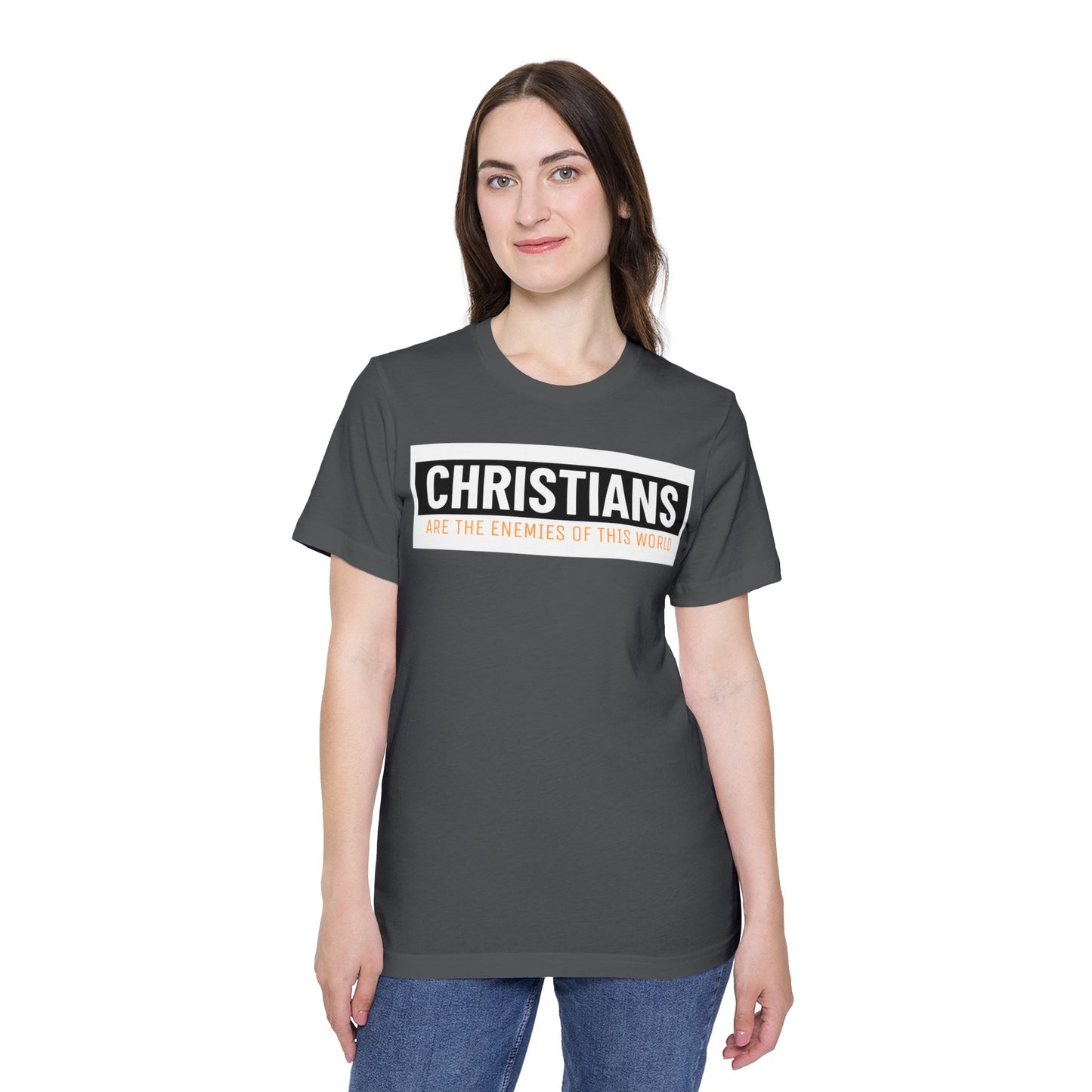 'Christians are the enemies of the world' Unisex Short-Sleeve Jersey T-Shirt