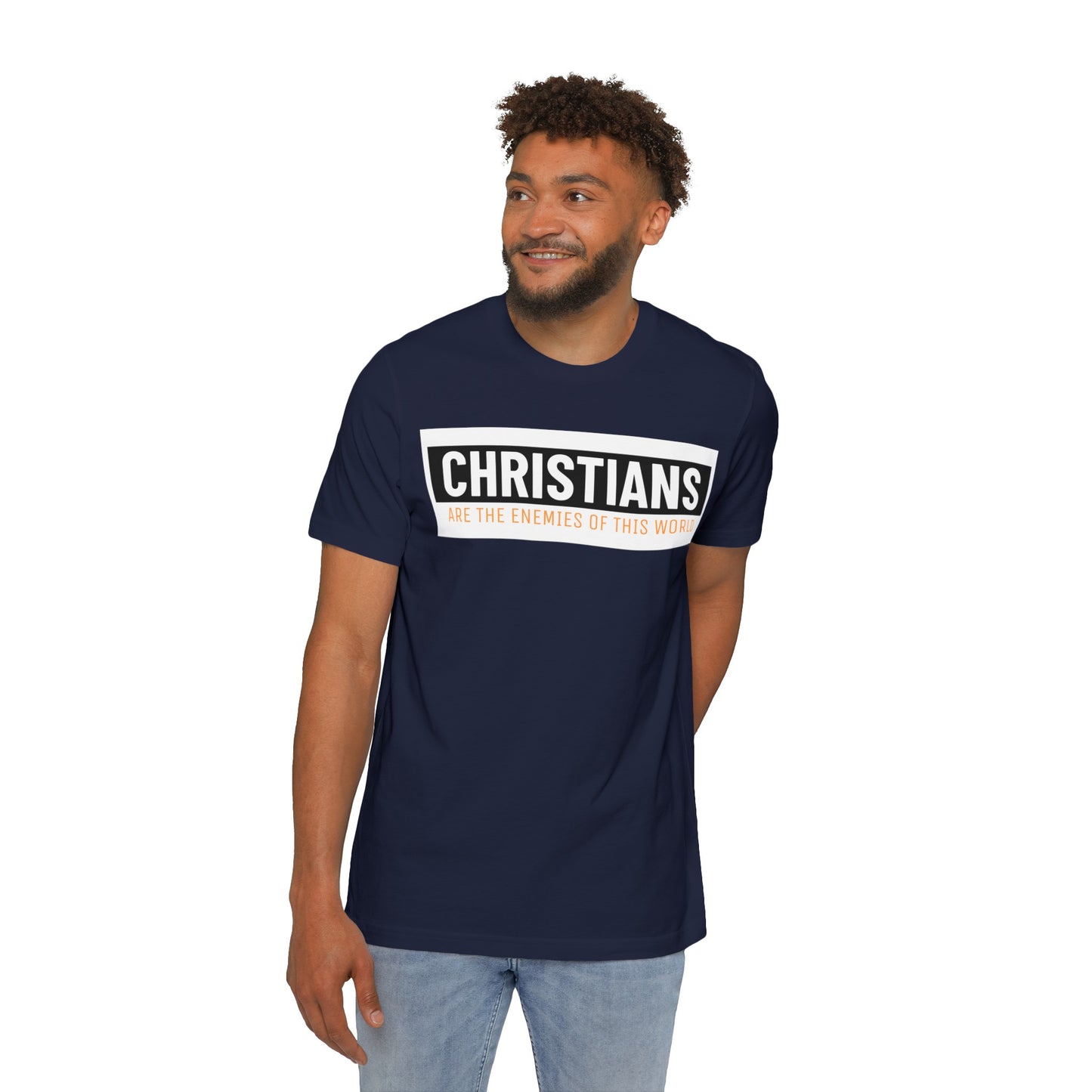 'Christians are the enemies of the world' Unisex Short-Sleeve Jersey T-Shirt
