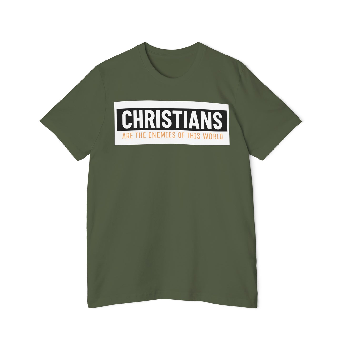'Christians are the enemies of the world' Unisex Short-Sleeve Jersey T-Shirt