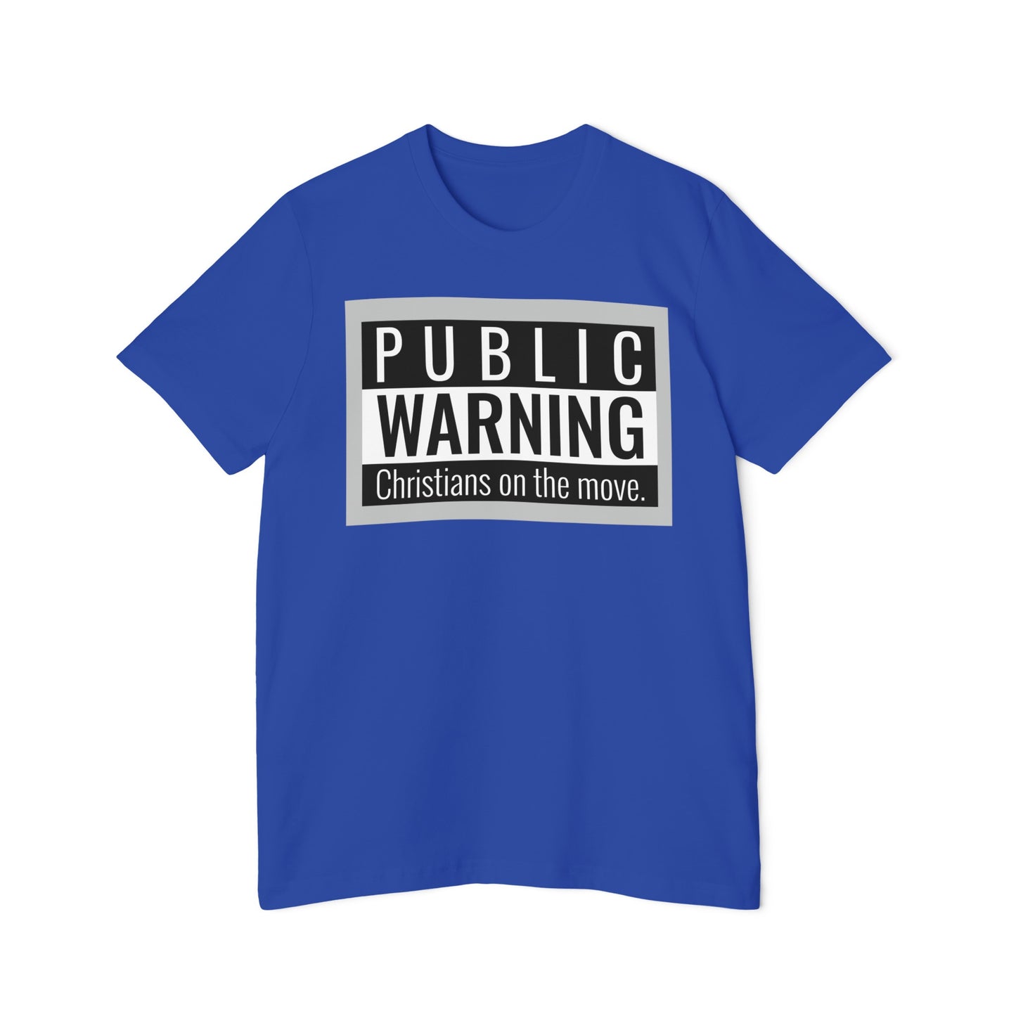 " Public warning Christians on the Move" B\W Unisex Short-Sleeve Jersey T-Shirt