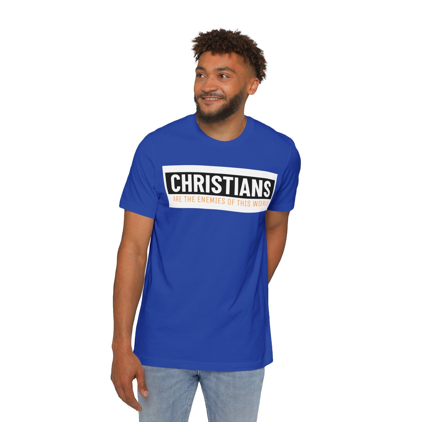 'Christians are the enemies of the world' Unisex Short-Sleeve Jersey T-Shirt