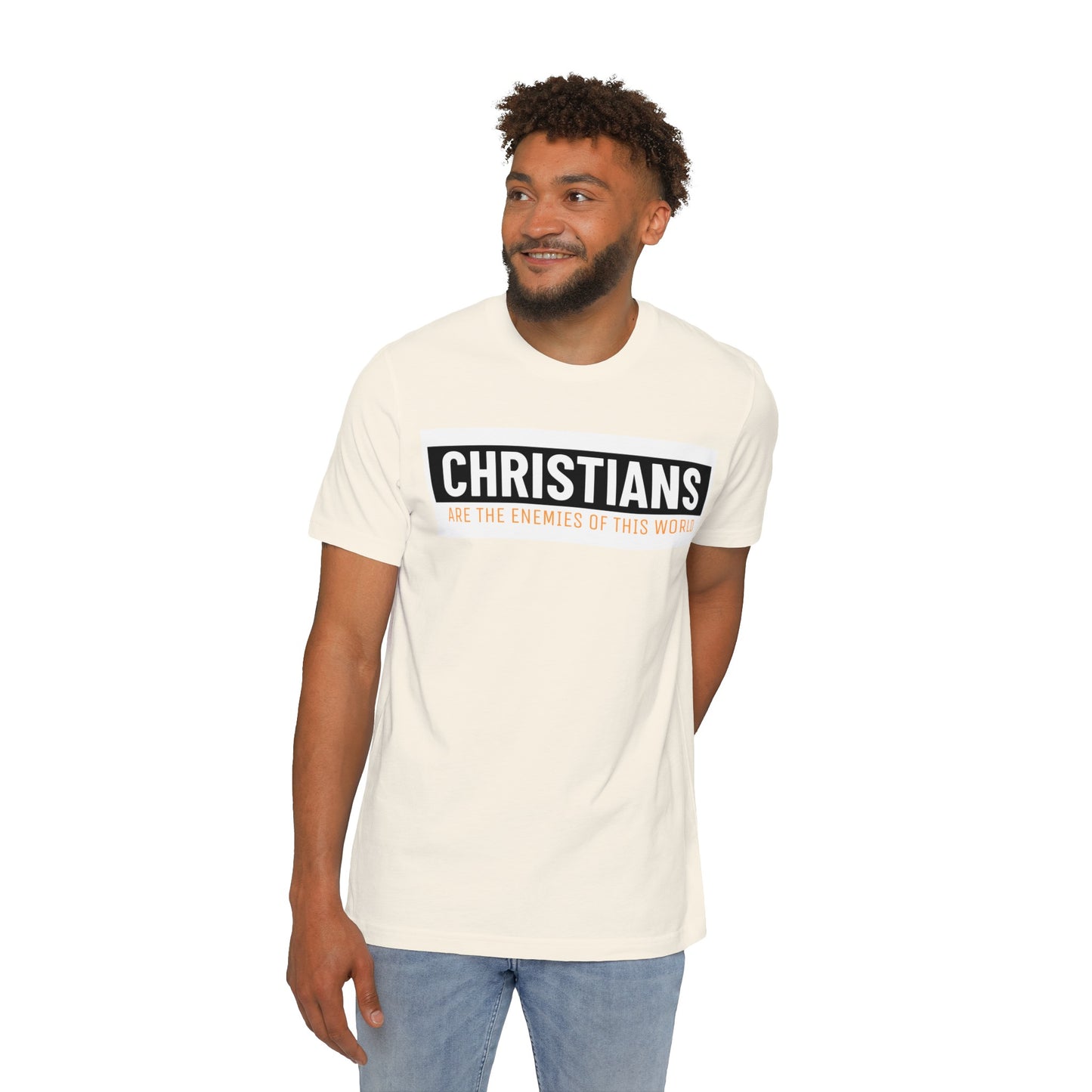 'Christians are the enemies of the world' Unisex Short-Sleeve Jersey T-Shirt