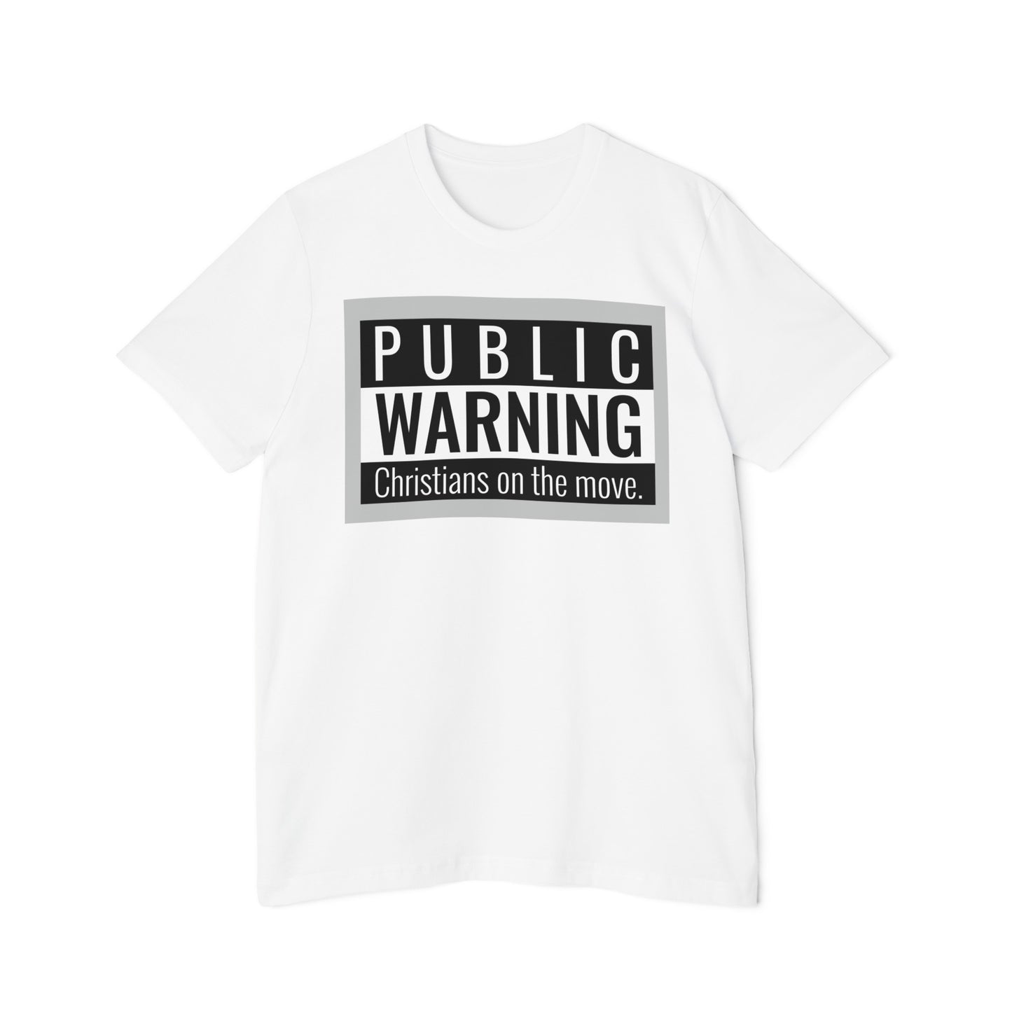 " Public warning Christians on the Move" B\W Unisex Short-Sleeve Jersey T-Shirt