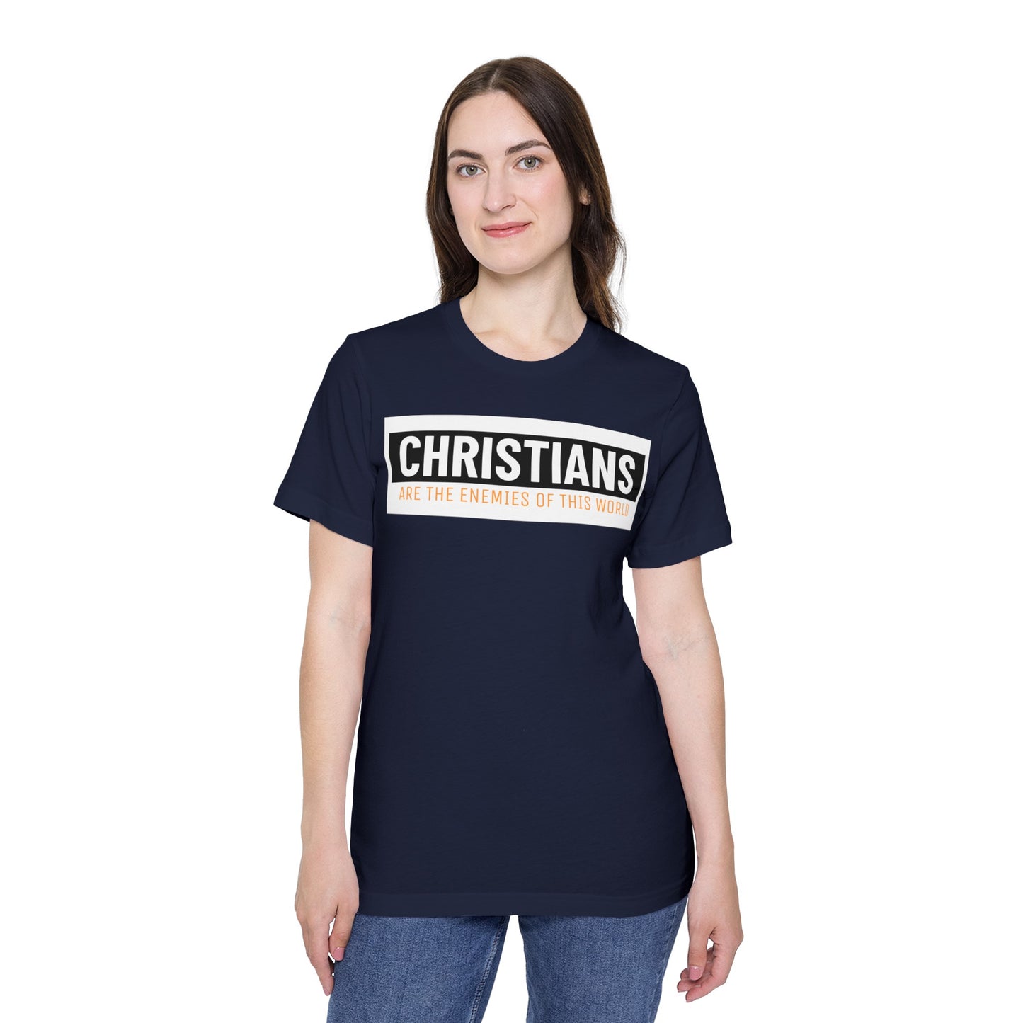 'Christians are the enemies of the world' Unisex Short-Sleeve Jersey T-Shirt