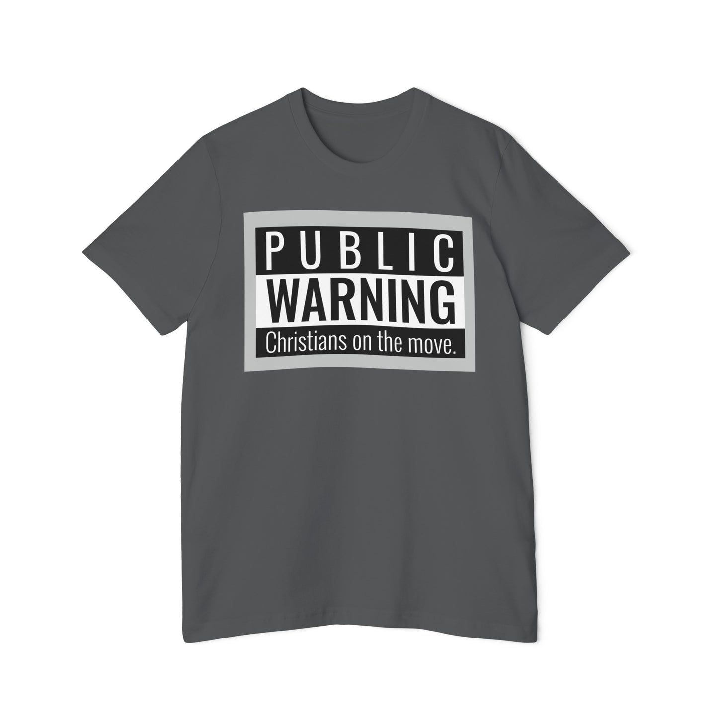 " Public warning Christians on the Move" B\W Unisex Short-Sleeve Jersey T-Shirt