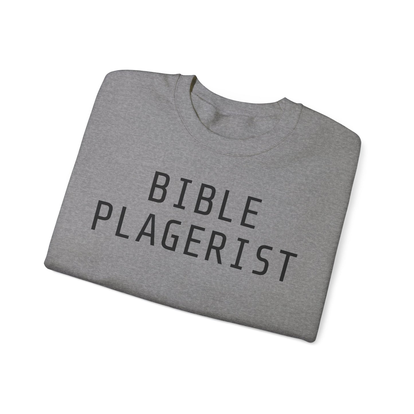 Bible Plagiarist Crewneck Sweatshirt