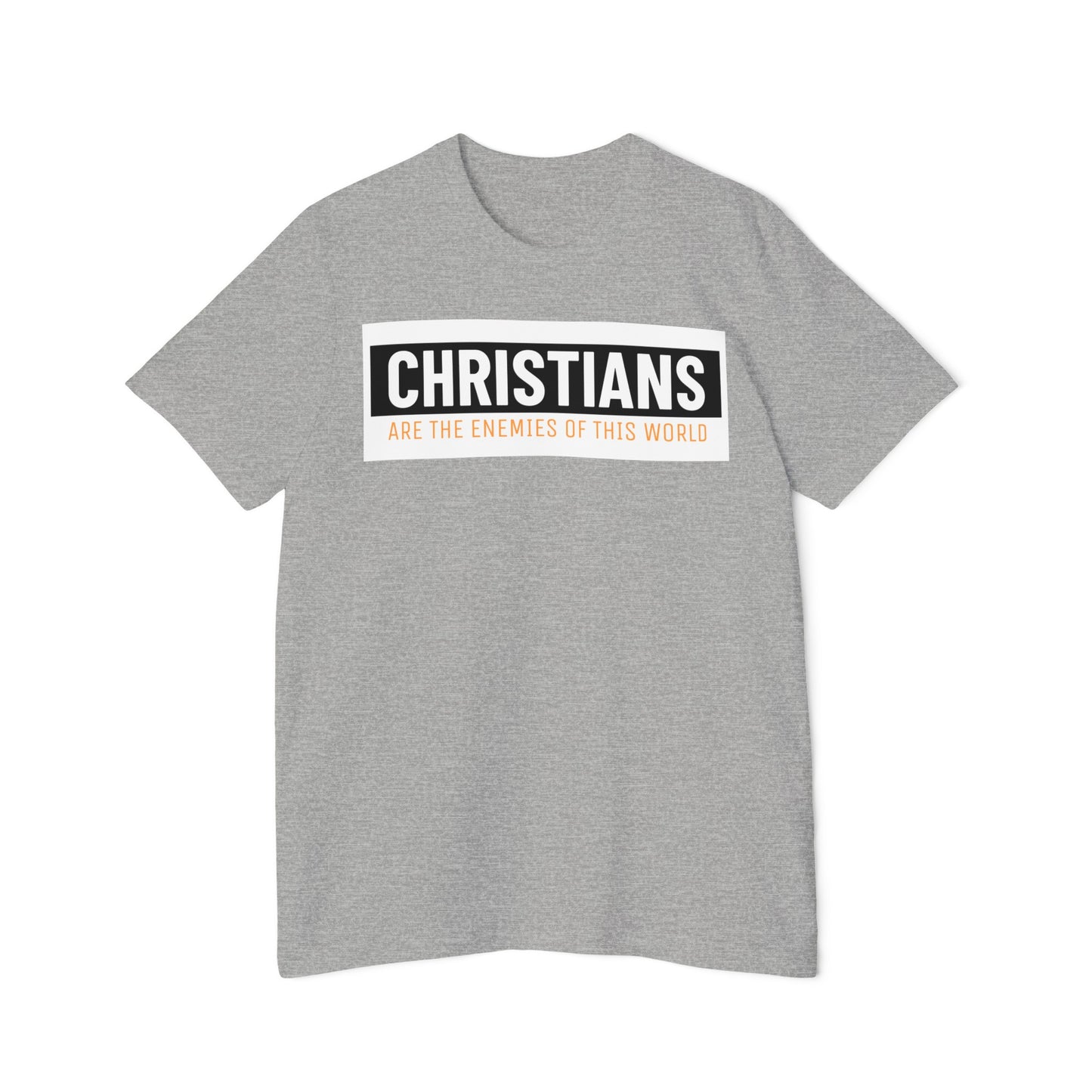 'Christians are the enemies of the world' Unisex Short-Sleeve Jersey T-Shirt