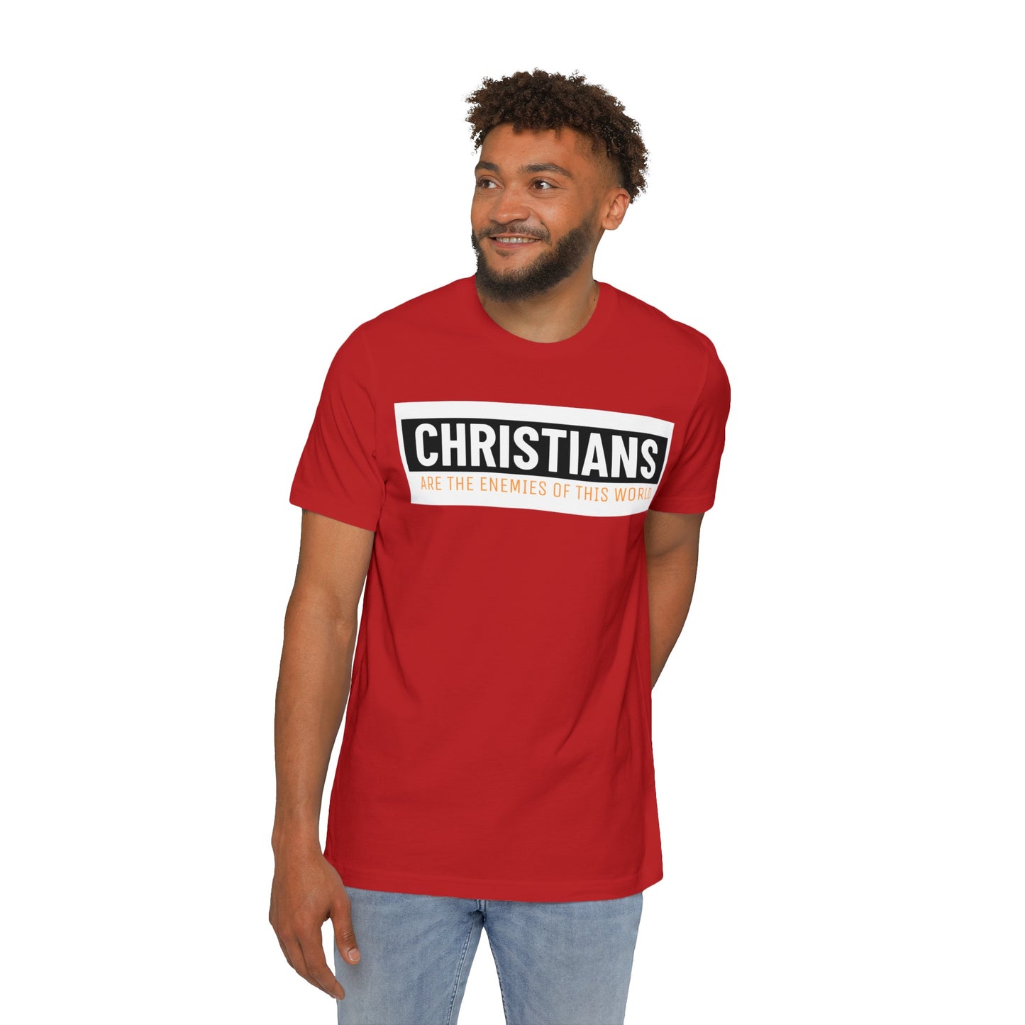 'Christians are the enemies of the world' Unisex Short-Sleeve Jersey T-Shirt