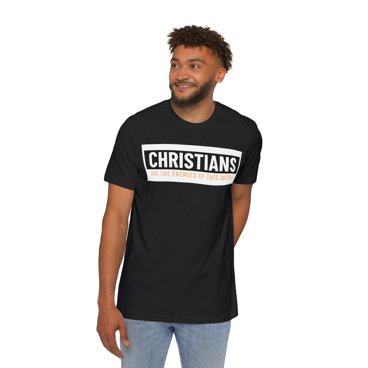 'Christians are the enemies of the world' Unisex Short-Sleeve Jersey T-Shirt