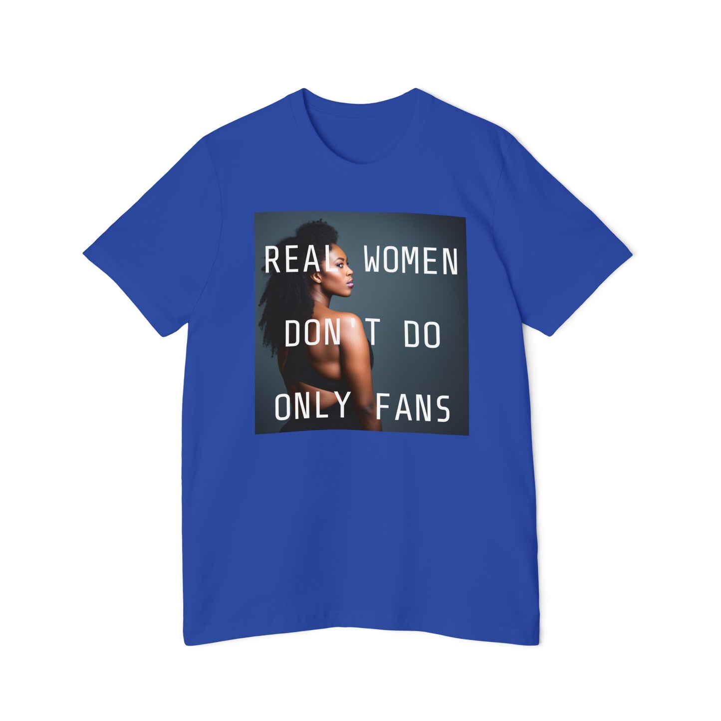 Real women don't do OF Short-Sleeve Jersey T-Shirt