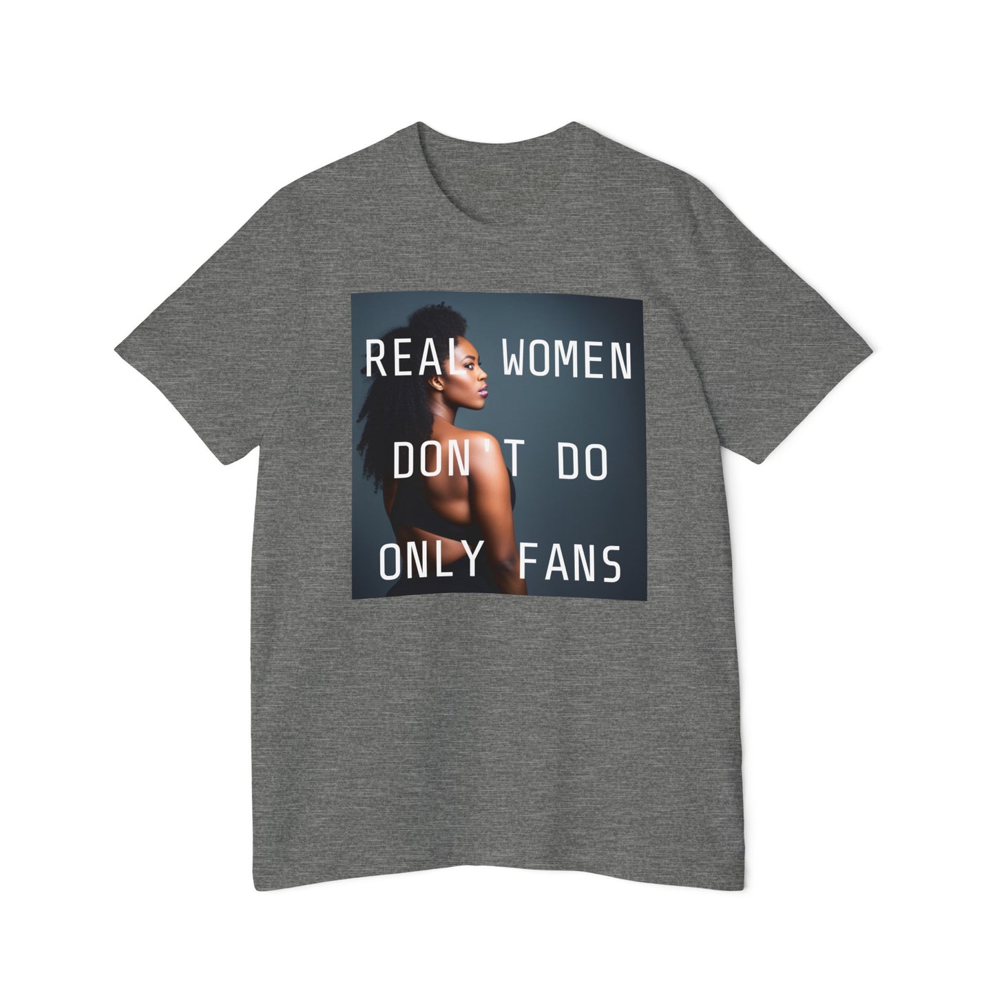 Real women don't do OF Short-Sleeve Jersey T-Shirt