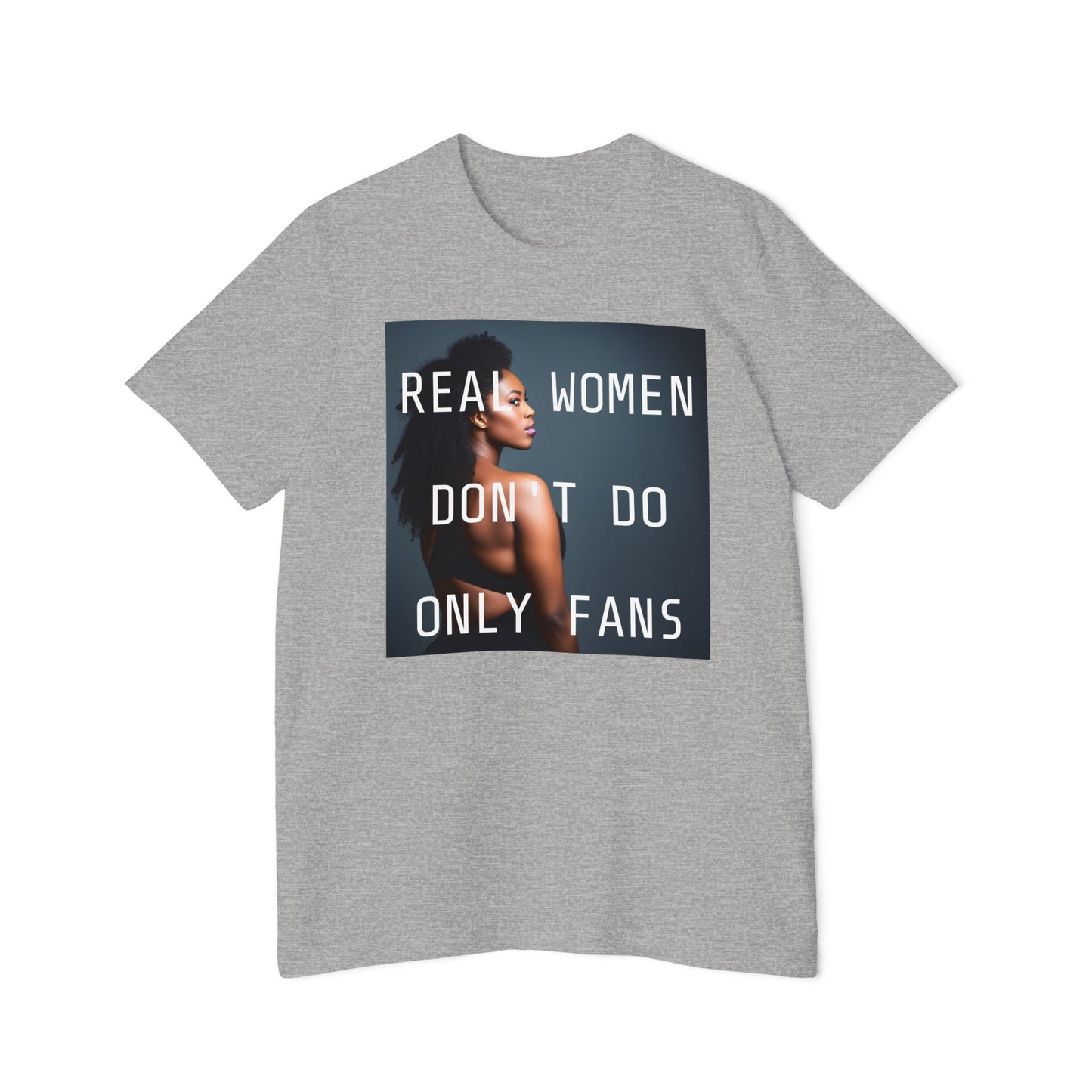 Real women don't do OF Short-Sleeve Jersey T-Shirt