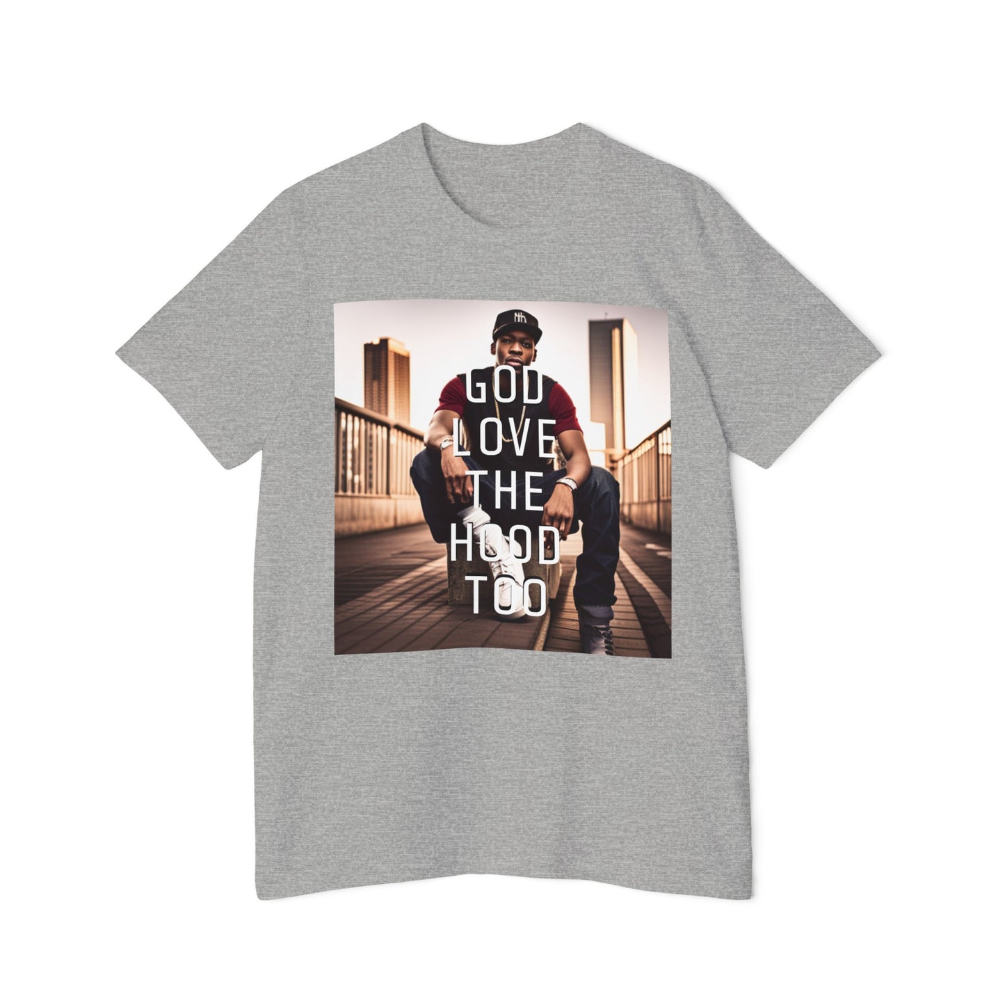 "GOD LOVE THE HOOD TOO" Short-Sleeve Jersey T-Shirt