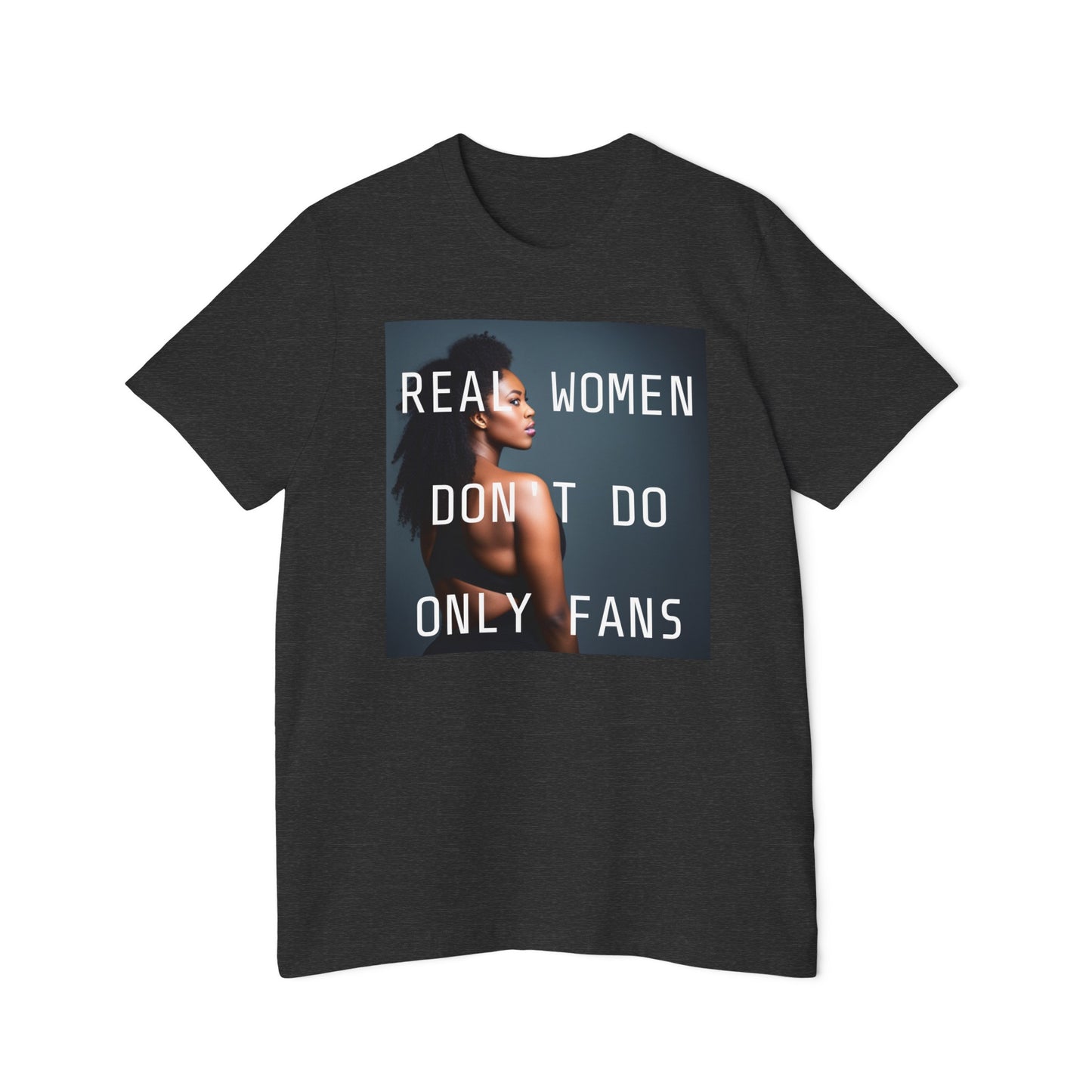 Real women don't do OF Short-Sleeve Jersey T-Shirt