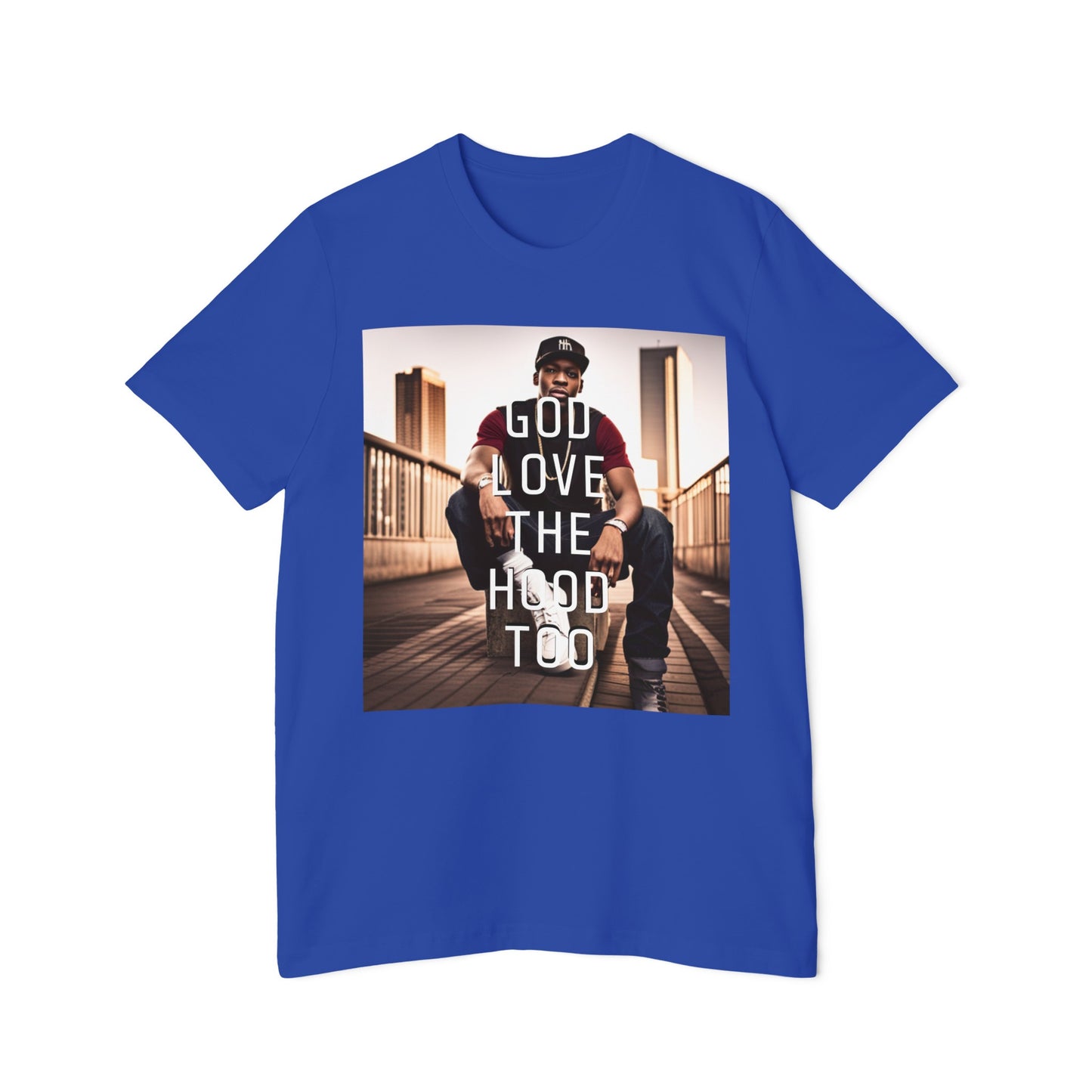 "GOD LOVE THE HOOD TOO" Short-Sleeve Jersey T-Shirt